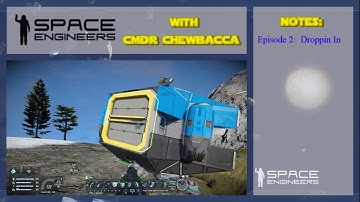 Space Engineers Survival Update - 2019 - Episode 02 - Droppin In