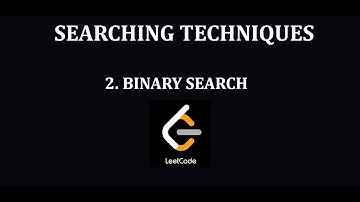 Searching Algorithms - 2. Binary Search