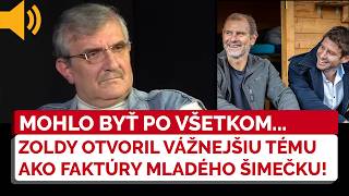 Zoldy: všetci riešia Šimečkovu mamu, ale ja vám poviem osobný príbeh s otcom a synom