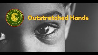 Outstretched Hands Lyrics Video