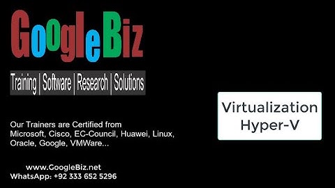 Virtualization - Microsoft Hyper-V - An Introduction