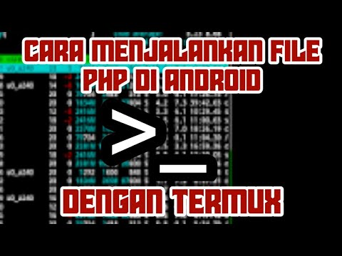CARA MENJALALANKAN FILE PHP DI ANDROID WITH TERMUX
