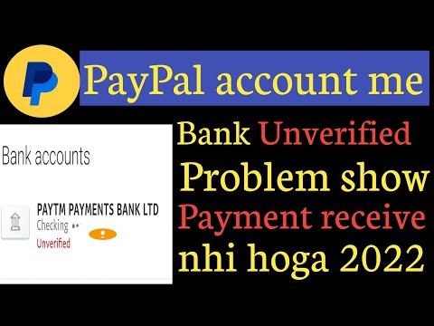 Paypal Account Me Bank Unverified Show || Payment Receive Nhi Hoga 2022