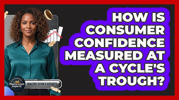 How Is Consumer Confidence Measured At A Cycle