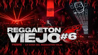 MIX REGGAETON VIEJO #6 FIEBRE FIESTA en ESPACIO CHN - DJ Tute Guzman