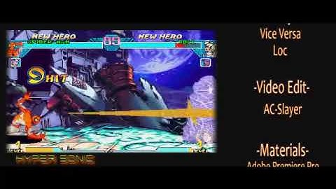 Marvel vs. Capcom Combos (2008) Part 3 of 3 - (AC-Slayer, Hyper Sonic, Vice Versa, & Loc)