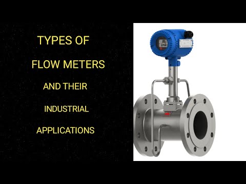 Types Of Flowmeters And Their Industrial