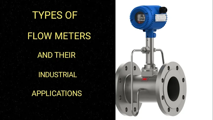 Types Of Flowmeters And Their Industrial Applications.