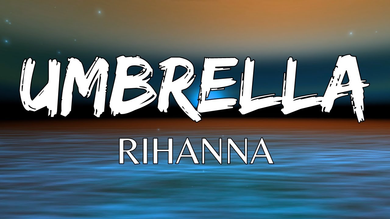 Rihanna - Umbrella (Testo/ Lyrics) - YouTube
