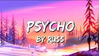 Russ - Psycho (Pt. 2) (Lyrics)