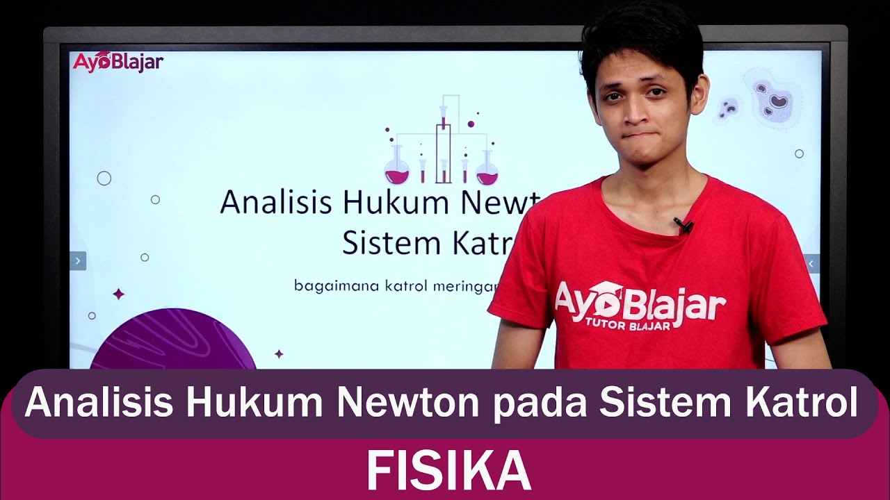 Fisika Kelas 10 - Analisis Hukum Newton pada Sistem Katrol