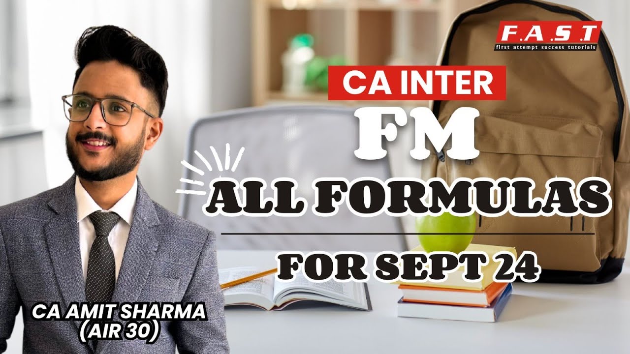 ALL FORMULAS OF FM IN 30 MINUTES I FINANCIAL MANAGEMENT I MAY 24 I CA AMIT SHARMA (AIR 30)