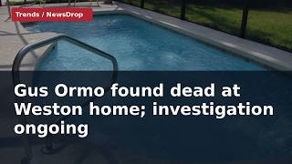 Gus Ormo’s death investigated as suspicious