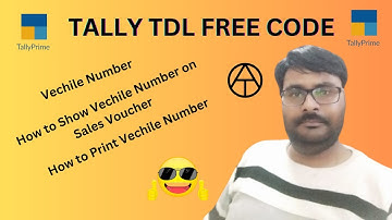 Add Vehicle Number Field in Sales Invoice | Tally TDL Customization