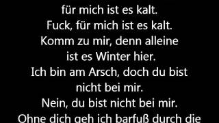 Ohne dich geh ich barfuß durch die Hölle durch-Lyric