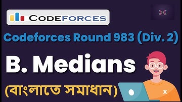 B. Medians || Codeforces Round 983 (Div. 2) || Bangla || CP || Codeforces Solution
