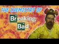 The chemistry of breaking bad