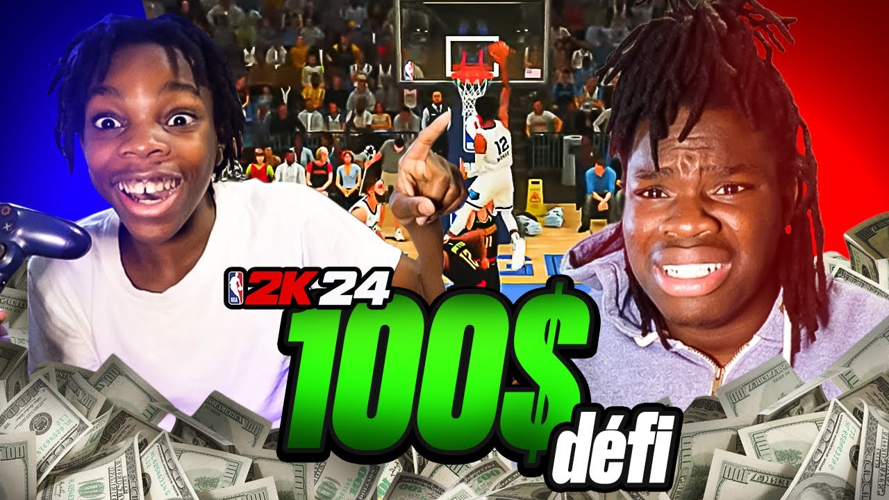 JE JOUE À NBA 2K24 CONTRE MON PETIT FRÈRE POUR 100$