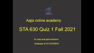 STA 630 Quiz 1 Fall 2021