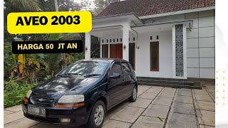 CHEVROLET AVEO 2003 MANUAL , APAKAH MASIH LAYAK DIBELI ????