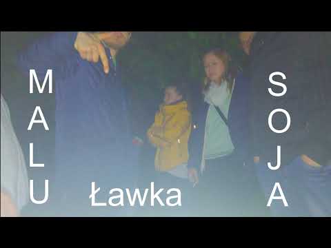 Malu & Soja - Ławka