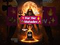 Har Har Mahadev #sivayanama #viral #tamil #shorts #motivation