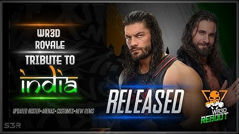 Released!WR3D 2K20 Royale Mod Tribute To India Edition|New Arenas & New Moves|LINK IN DESCRIPTION