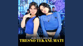 Download Lagu Tresno Tekane Mati (feat. Leona Zhen) Download Lagu Tresno Tekane Mati (feat. Leona Zhen)