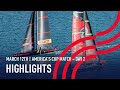 36th America's Cup Day 2 Highlights