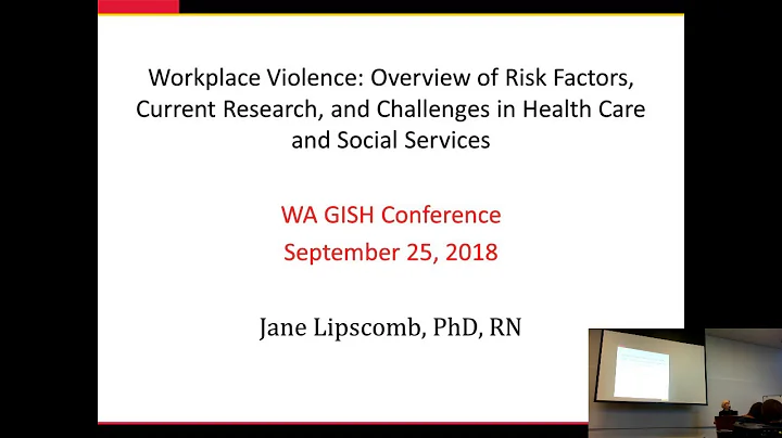 Dr. Jane Lipscomb - Workplace Violence in Health C...
