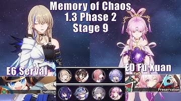 E6 Serval & E0 Fu Xuan Quantum | 1.3 Memory of Chaos 9 3 Stars | Honkai: Star Rail