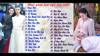 [Playlist] Top Nhạc Phim Cổ Trang Trung Quốc hay nhất_Nhạc Phim Hoa Ngữ_Nhất định phải nghe