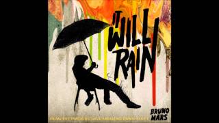 Bruno Mars - It Will Rain (Nicky-Al Mellow Mix)