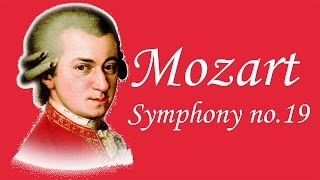 Mozart - Symphony No.19 in E flat major, K. 132 (Complete)