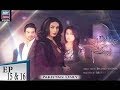 Watch Chandni Begum Episode 15 & 16 - ARY Zindagi Drama Online In HD