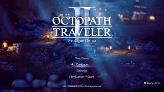 OCTOPATH TRAVELER II Prologue Demo Main Menu Song (Night)