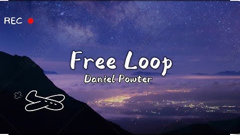 Daniel Powter-Free Loop lyrics #music #freeloop #lyrics 