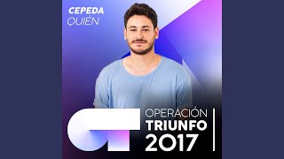 Смотреть клип Quién (Operación Triunfo 2017)