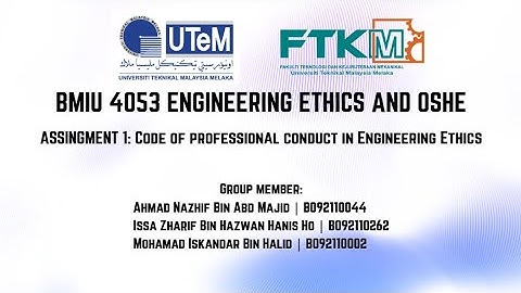 BMIU 4053 ENGINEERING ETHICS AND OSHE : Assignment 1