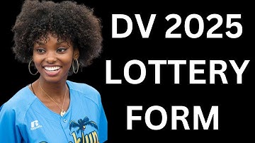 How to Properly Fill Out the DV2025 Lottery Application Form (DS-5501) and WIN the Green Card!