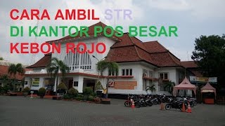 Rute Menuju Kantor Pos Besar Kebon Rojo Surabaya (Pengalaman Mengambil STR)