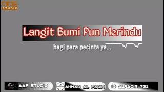 Langit Bumi Pun Merindu