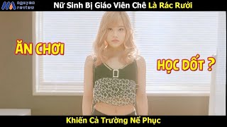 [Review Phim] Nữ Sinh Bị Giáo Viên Chê Là Học Kém Khiến Cả Trường Nể Phục