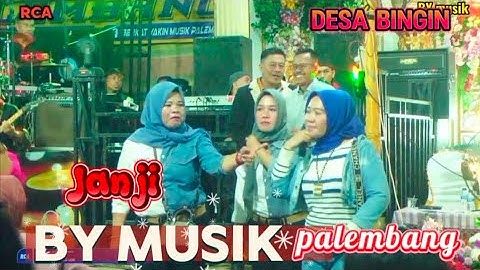 JANJI  | OM BY musik palembang | acara bpk KARNAINI | Desa Bingin | RCA STUDIO OFFICIAL