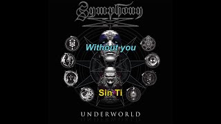 Symphony X - Without You (Lyrics &amp; Sub. Español)