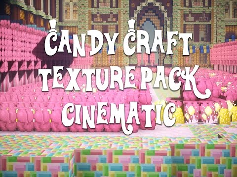 Candy Craft - Texture Pack Cinematic