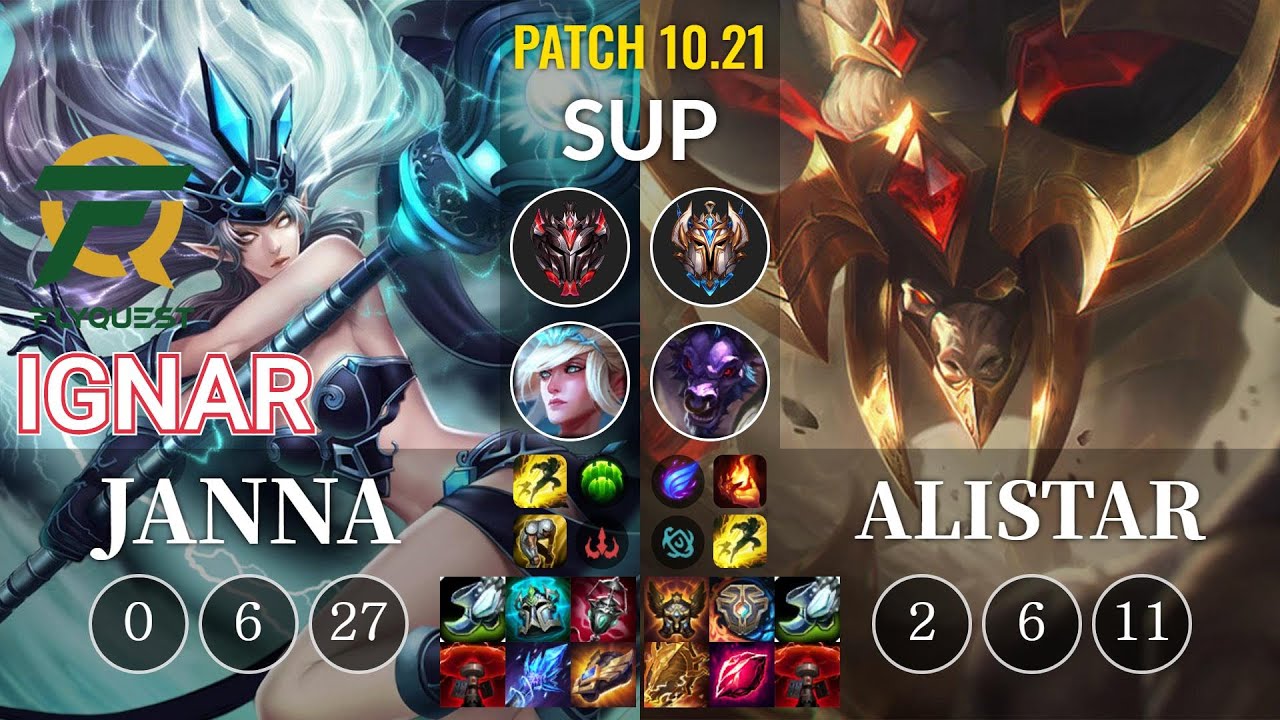 FLY IgNar Janna vs Alistar Sup - KR Patch 10.21
