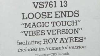 Magic Touch Vibes Mix - Loose Ends