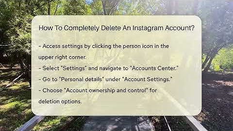 How To Completely Delete An Instagram Account? - Everyday-Networking