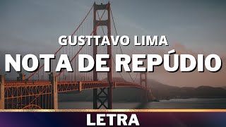 Gusttavo Lima - Nota de Repúdio [Letra]